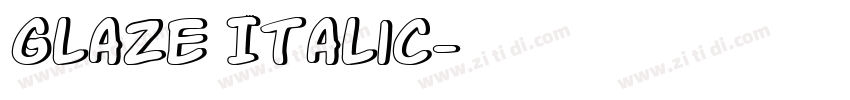 Glaze Italic字体转换